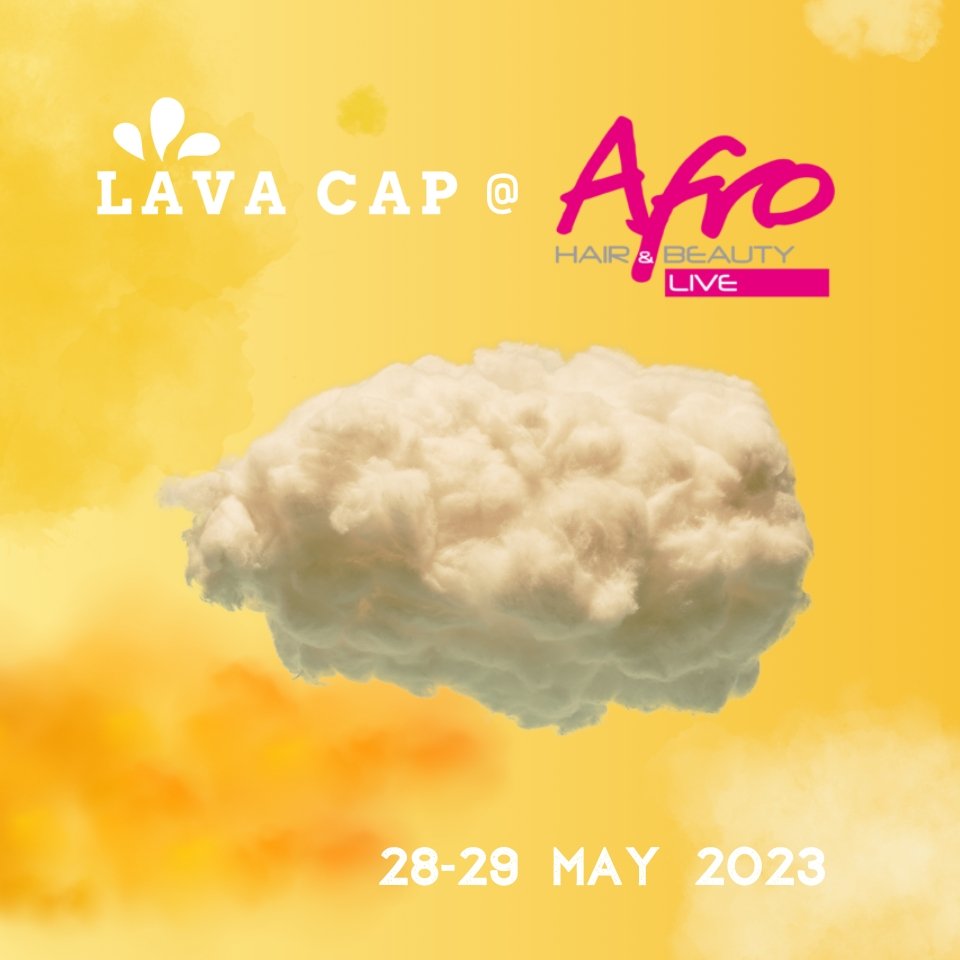 Lava Cap at Afro Hair & Beauty Show 2023 - Lava Cap